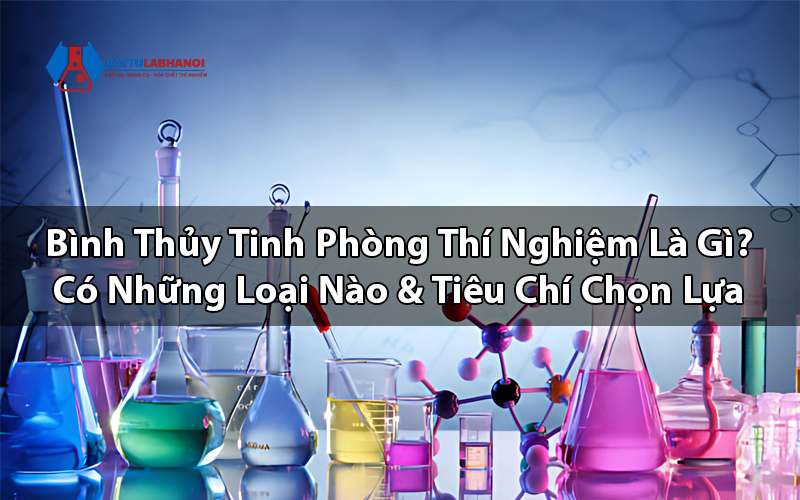 Bình thủy tinh phòng thí nghiệm